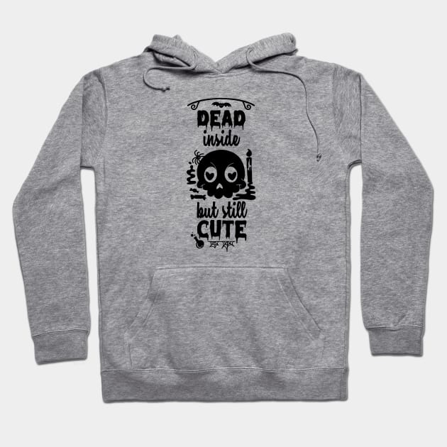 Dead but Cute Hoodie by Paper Loves Ink